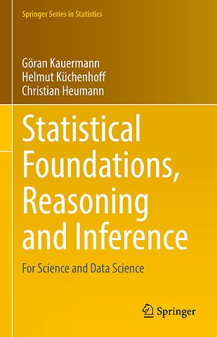 Statistical Foundations, Reasoning and Inference