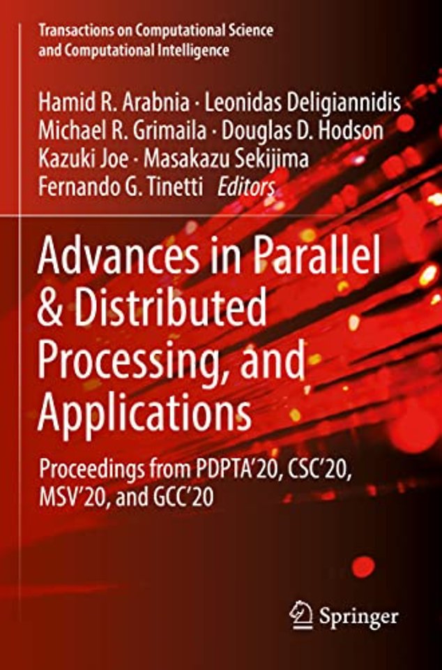 Advances in Parallel & Distributed Processing, and Applications