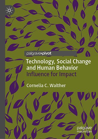 Technology, Social Change and Human Behavior