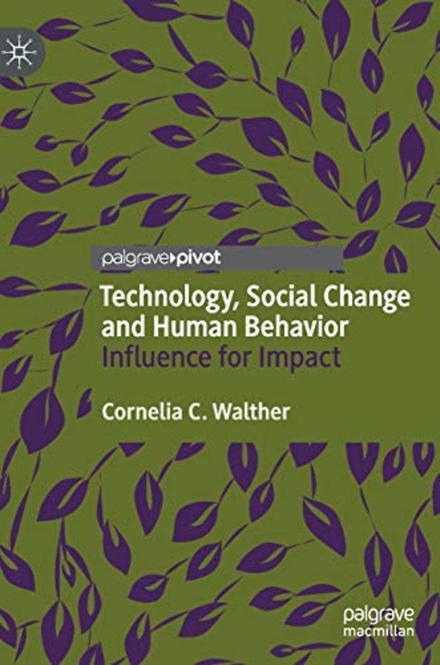 Technology, Social Change and Human Behavior