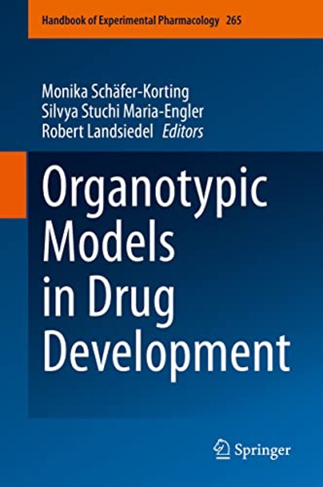 Organotypic Models in Drug Development