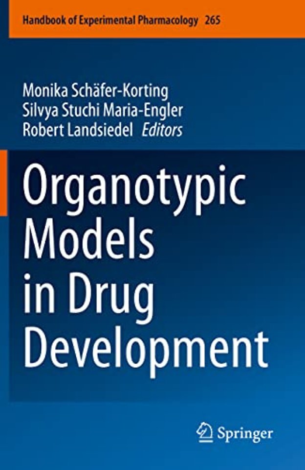 Organotypic Models in Drug Development