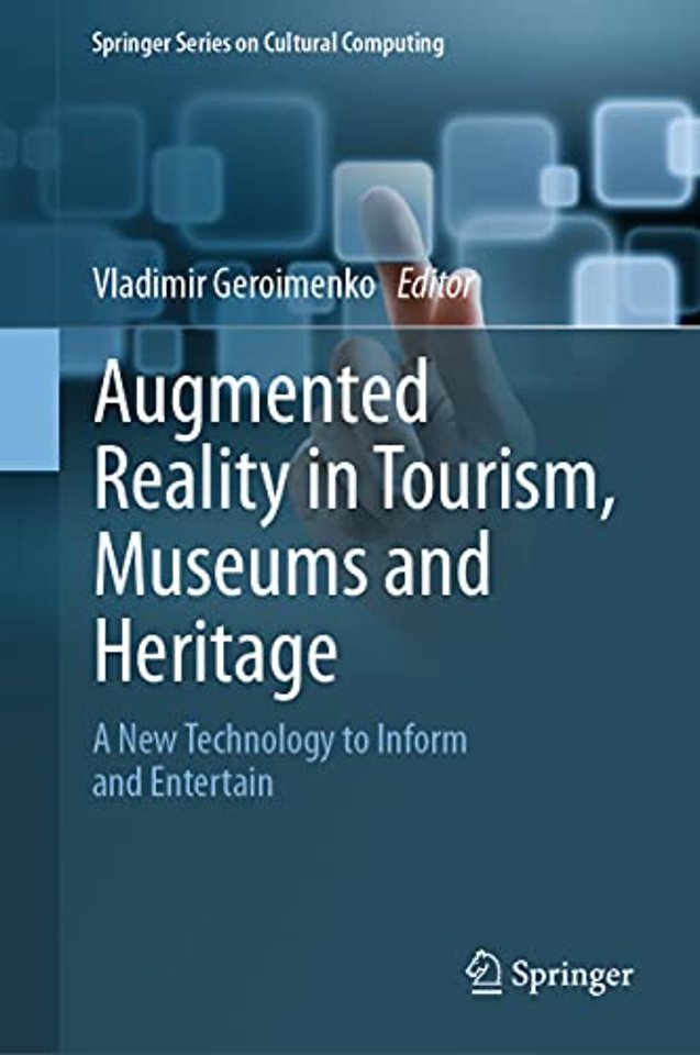 Augmented Reality in Tourism, Museums and Heritage