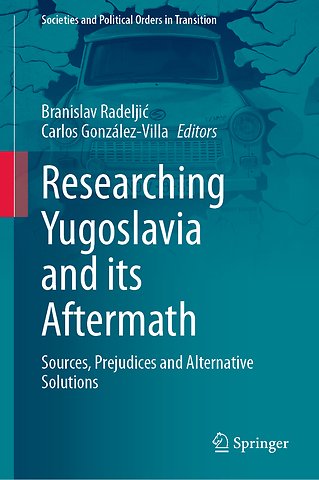 Researching Yugoslavia and its Aftermath
