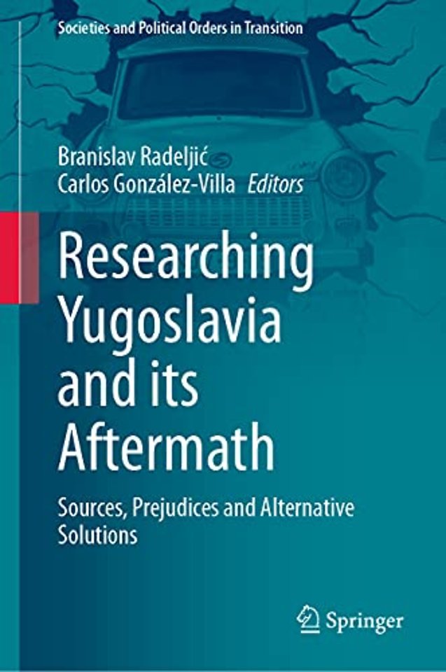 Researching Yugoslavia and its Aftermath