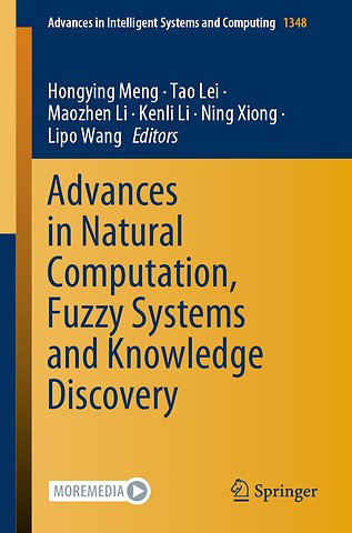 Advances in Natural Computation, Fuzzy Systems and Knowledge Discovery