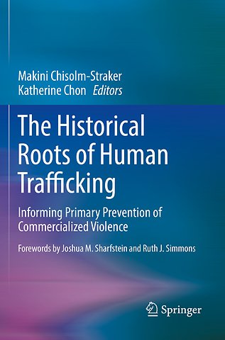 The Historical Roots of Human Trafficking