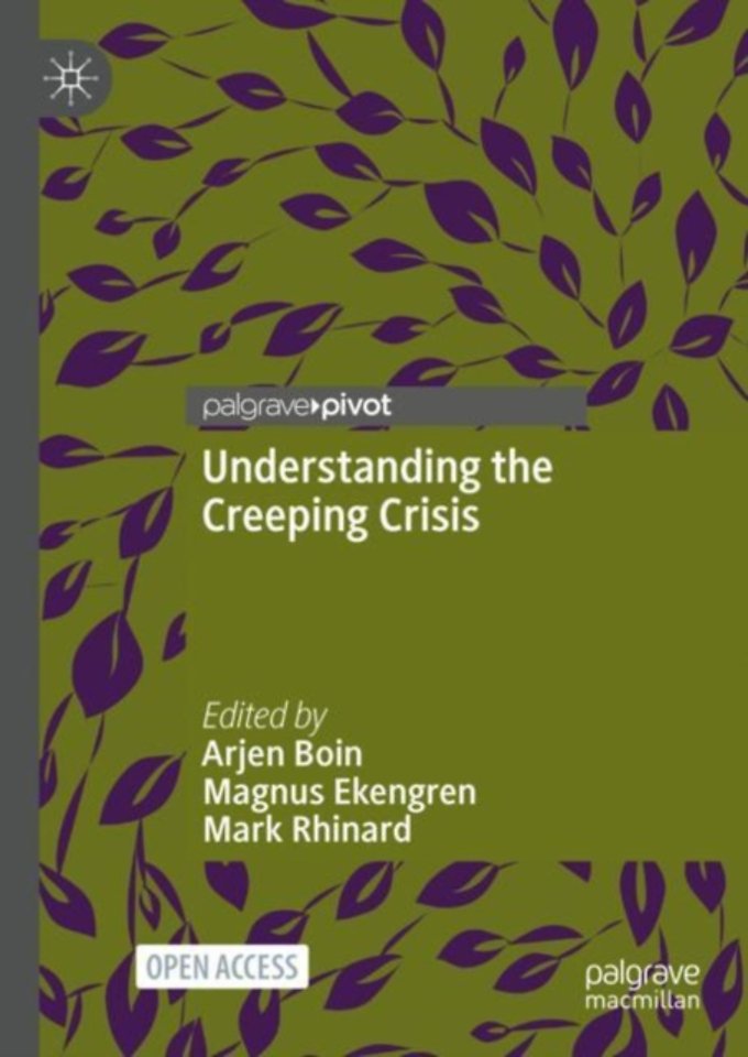 Understanding the Creeping Crisis