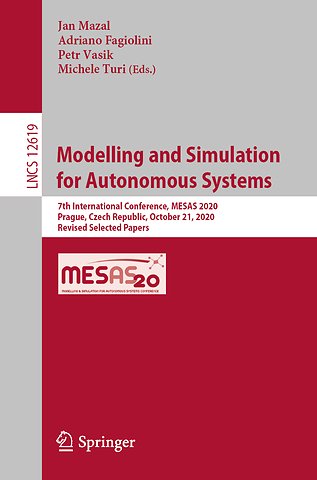 Modelling and Simulation for Autonomous Systems