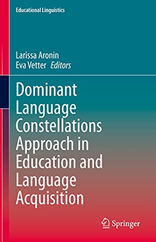 Dominant Language Constellations Approach in Education and Language Acquisition