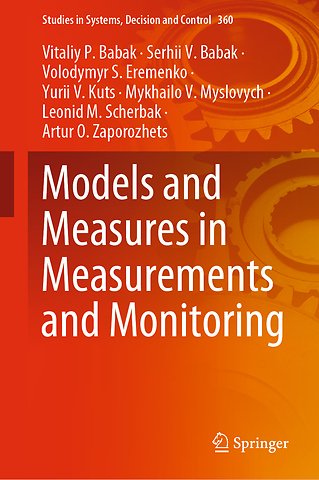 Models and Measures in Measurements and Monitoring
