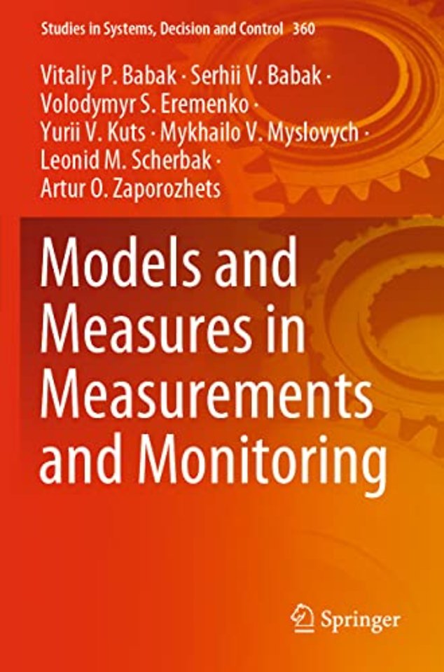 Models and Measures in Measurements and Monitoring