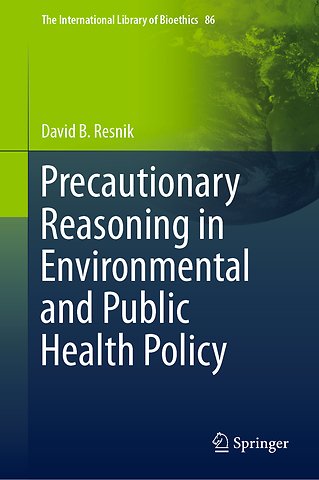 Precautionary Reasoning in Environmental and Public Health Policy