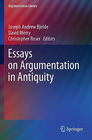 Essays on Argumentation in Antiquity