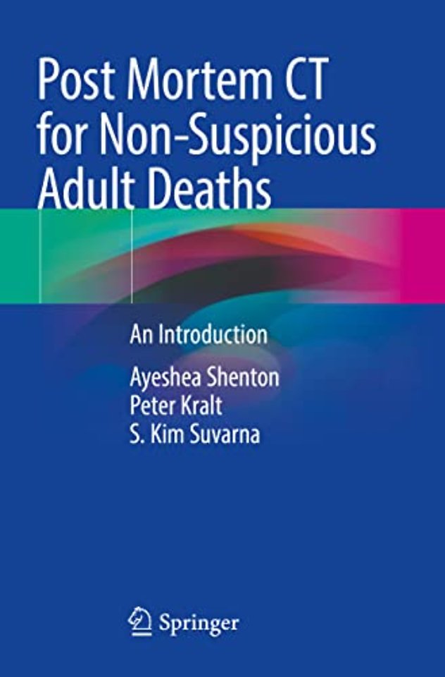 Post Mortem CT for Non-Suspicious Adult Deaths