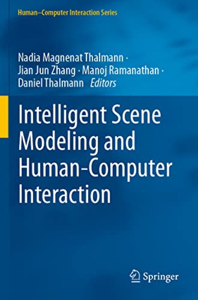 Intelligent Scene Modeling and Human-Computer Interaction