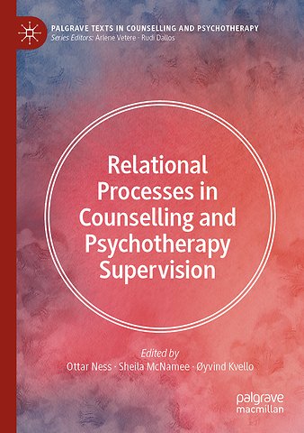 Relational Processes in Counselling and Psychotherapy Supervision