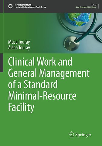 Clinical Work and General Management of a Standard Minimal-Resource Facility