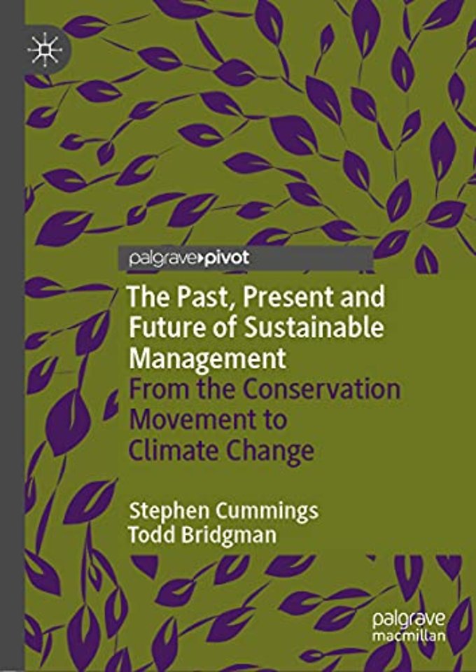 The Past, Present and Future of Sustainable Management