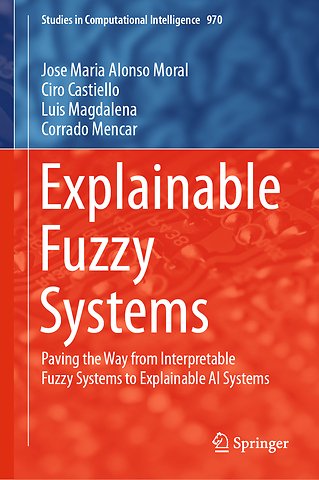 Explainable Fuzzy Systems
