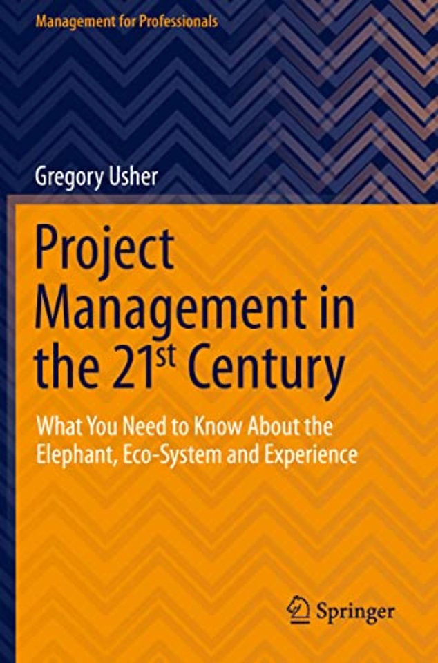 Project Management in the 21st Century