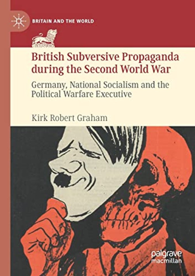 British Subversive Propaganda during the Second World War