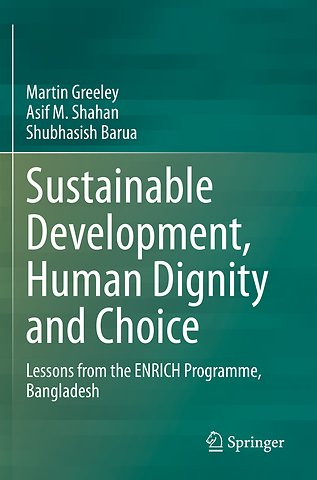 Sustainable Development, Human Dignity and Choice