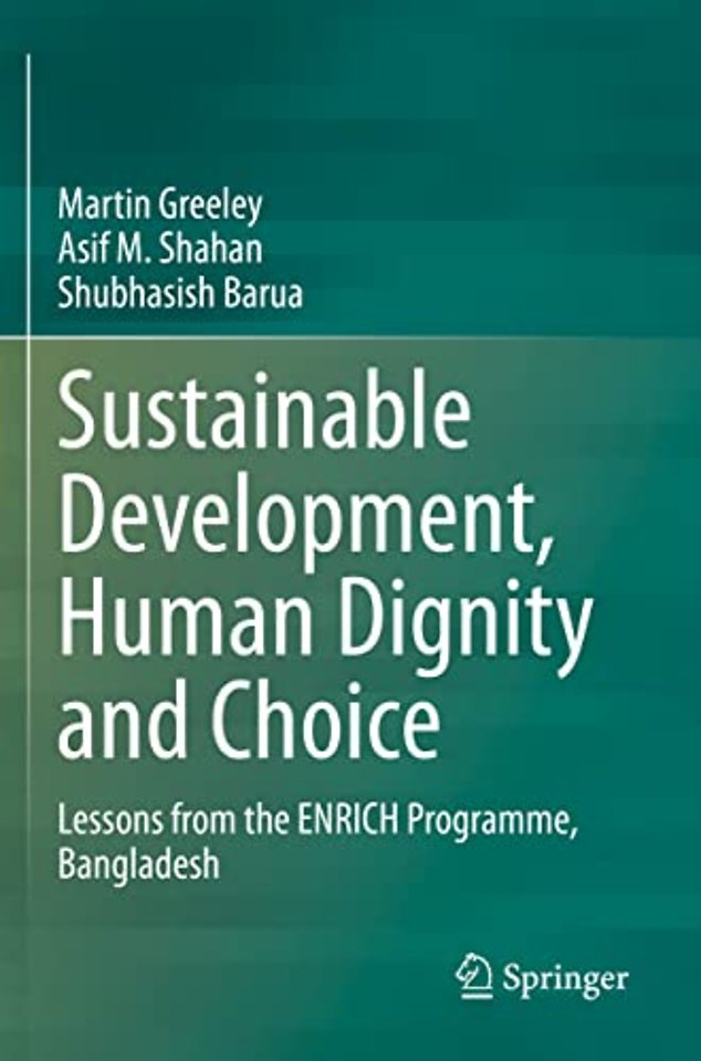Sustainable Development, Human Dignity and Choice