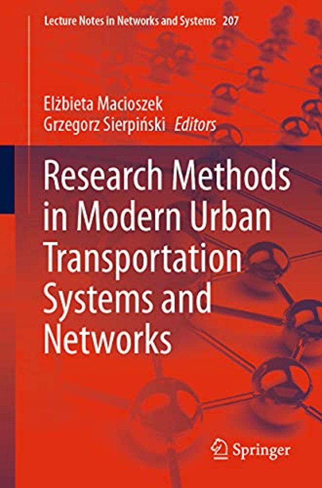 Research Methods in Modern Urban Transportation Systems and Networks