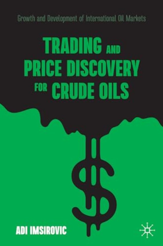 Trading and Price Discovery for Crude Oils