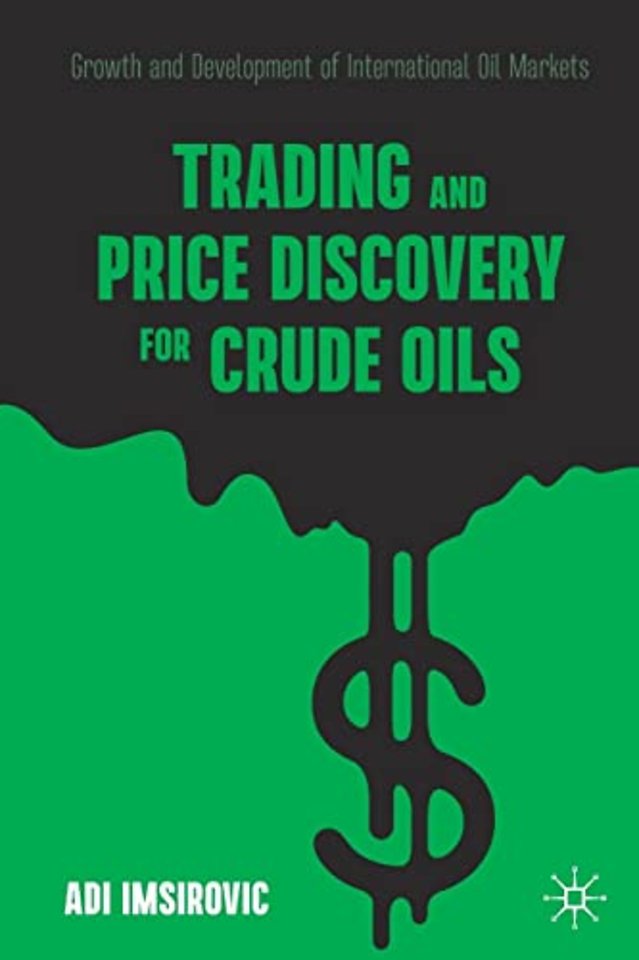 Trading and Price Discovery for Crude Oils