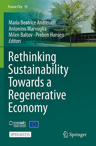 Rethinking Sustainability Towards a Regenerative Economy