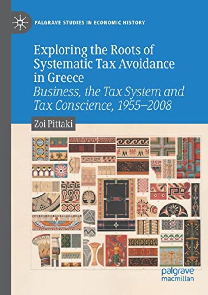 Exploring the Roots of Systematic Tax Avoidance in Greece