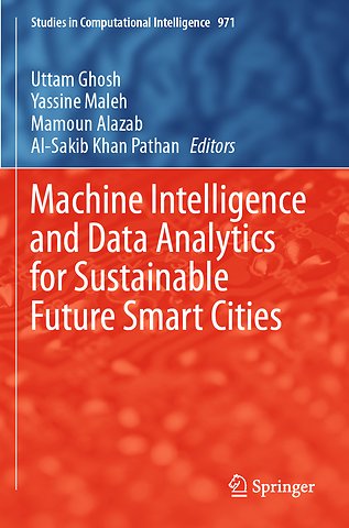 Machine Intelligence and Data Analytics for Sustainable Future Smart Cities