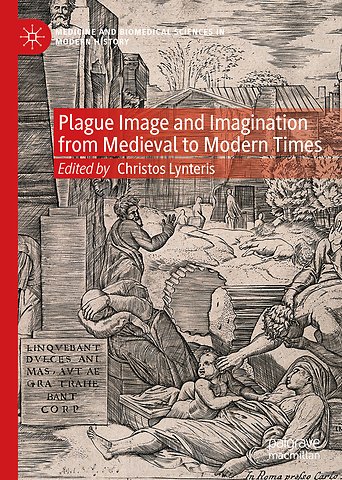 Plague Image and Imagination from Medieval to Modern Times