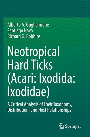 Neotropical Hard Ticks (Acari: Ixodida: Ixodidae)