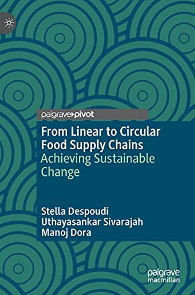 From Linear to Circular Food Supply Chains