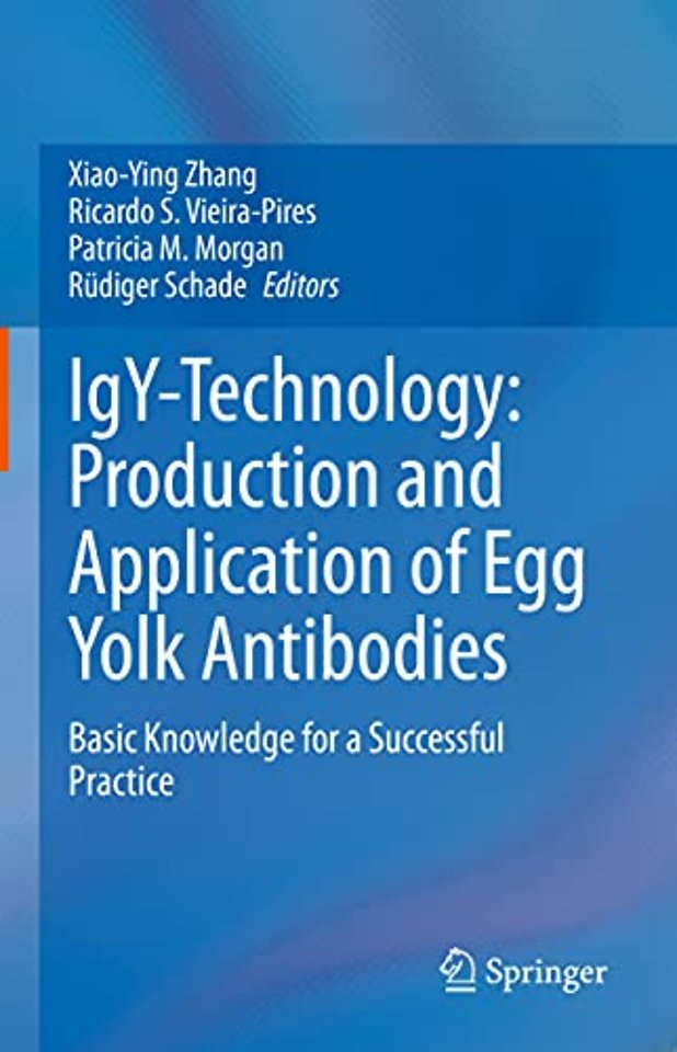 IgY-Technology: Production and Application of Egg Yolk Antibodies