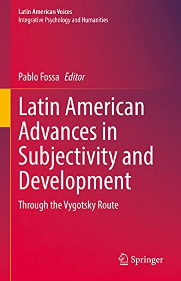 Latin American Advances in Subjectivity and Development