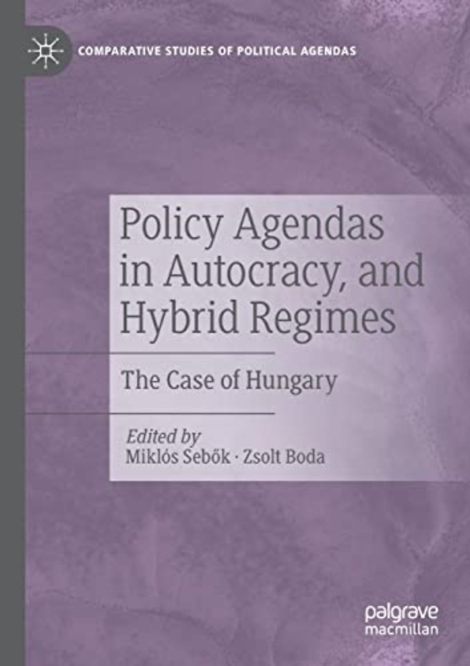 Policy Agendas in Autocracy, and Hybrid Regimes