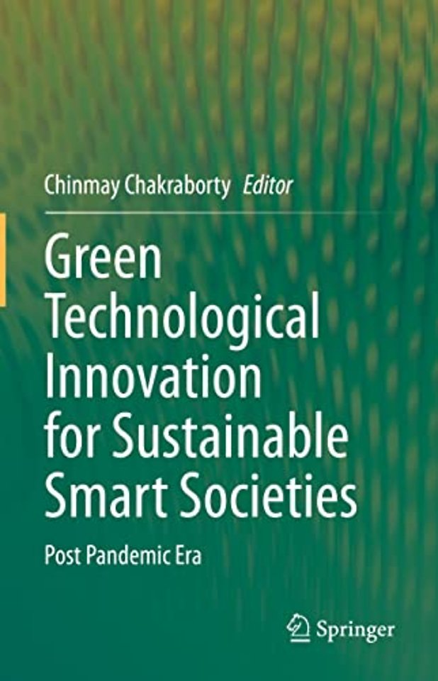 Green Technological Innovation for Sustainable Smart Societies