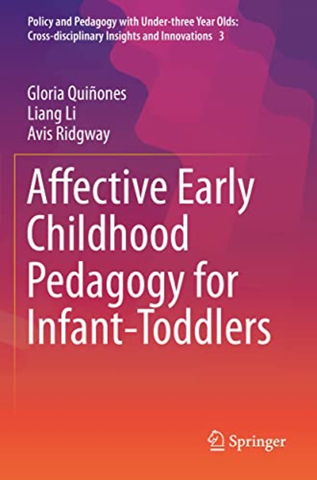 Affective Early Childhood Pedagogy for Infant-Toddlers	