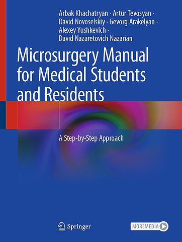Microsurgery Manual for Medical Students and Residents