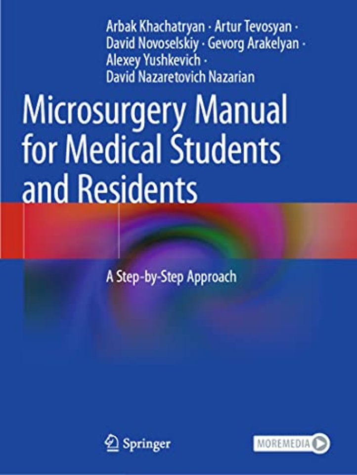 Microsurgery Manual for Medical Students and Residents