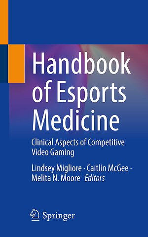 Handbook of Esports Medicine