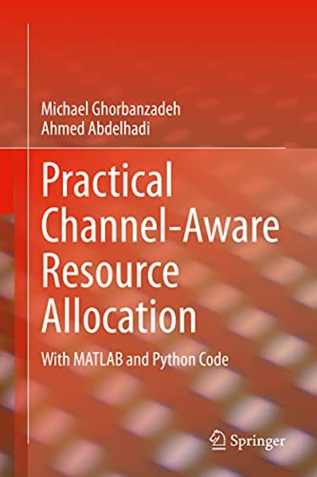Practical Channel-Aware Resource Allocation