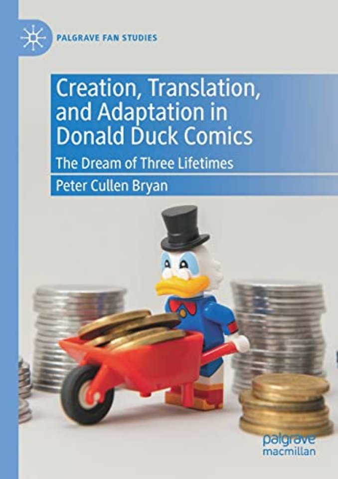 Creation, Translation, and Adaptation in Donald Duck Comics
