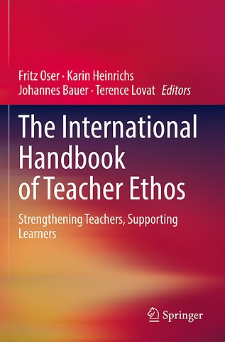 The International Handbook of Teacher Ethos