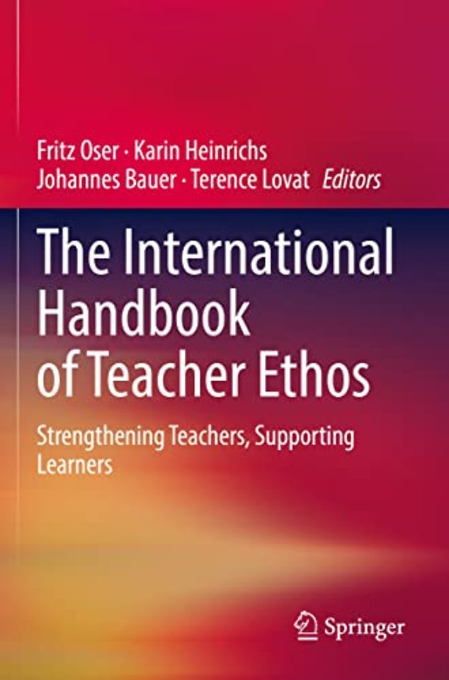 The International Handbook of Teacher Ethos