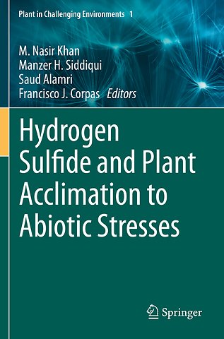 Hydrogen Sulfide and Plant Acclimation to Abiotic Stresses